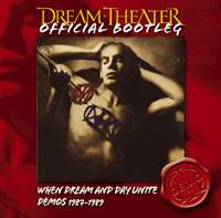 Dream Theater : When Dream and Day Unite Demos 1987-1989